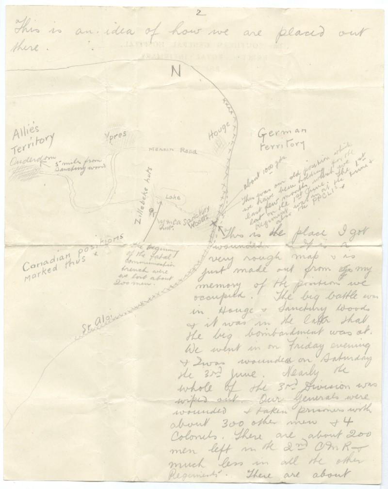 This is page 2 of a letter
Dated June 20th 1916 by
William Oxborough depicting
A map of the battle area around
Ypres - drawn from memory and knowing 
that it would not be 'censored' William
describes throughout the letter the position
of the Canadians and casualties. For more 
information refer to the complete letter in
this collection dated June 20, 1916