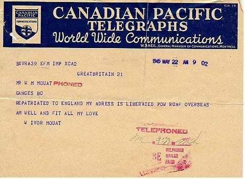 Repatriated to England my address is liberated RCAF overseas.  Am well and fit.  All my love.
W. Ivor Mouat