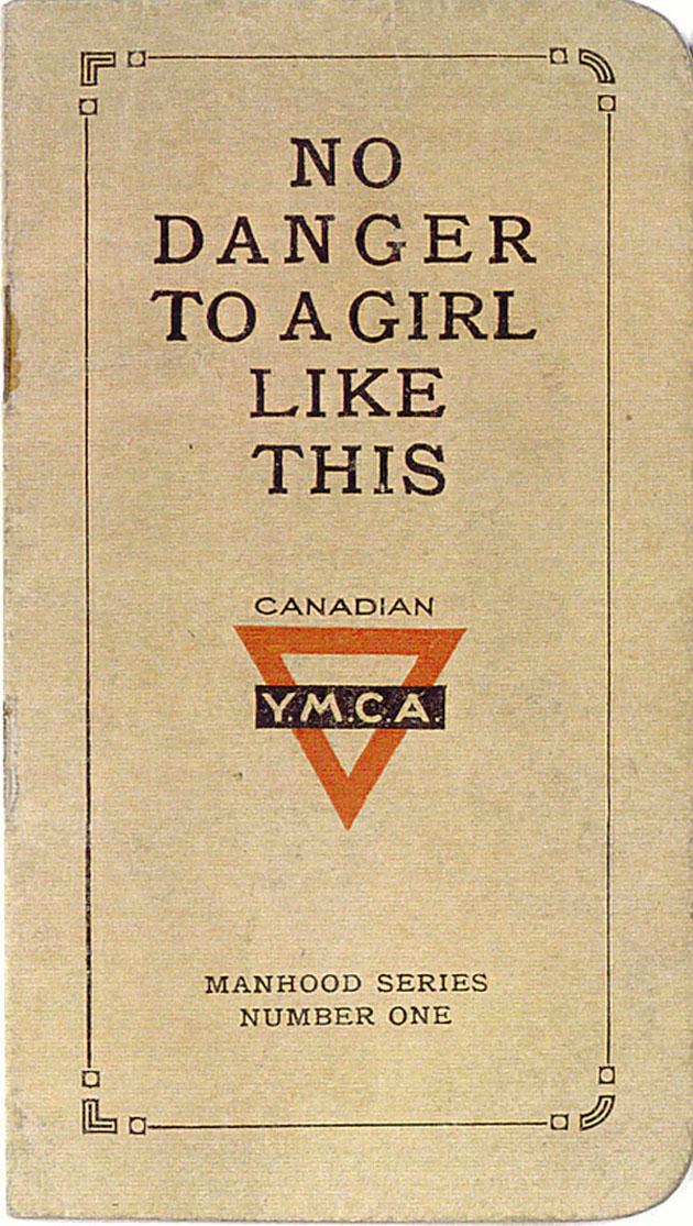Front Cover.WWI CANADA 1918 YMCA MANHOOD SERIES BOOKS.No Danger To A Girl Like This. Number One.