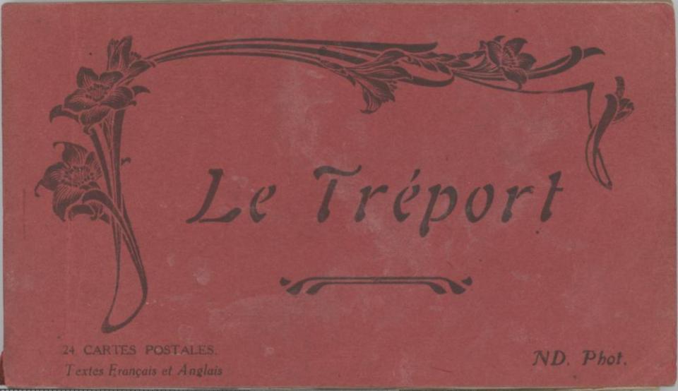 Front cover of 1914-1919 souvenir postcard album of Le Tréport, Normandy, France.